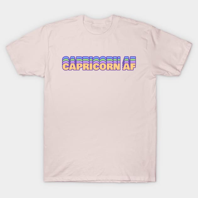 Capricorn AF T-Shirt by Tip Top Tee's